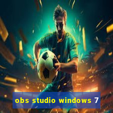 obs studio windows 7